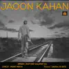 Dilip & Salamat Ali - Jaoon Kahan - EP