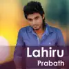 Lahiru Prabath - Mage Rattharan - Single